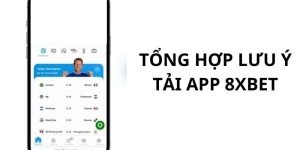 tai-app-8xbet-luu-y